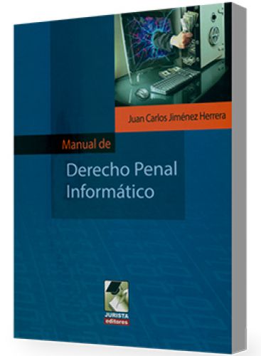 Manual de Derecho Penal Informático..